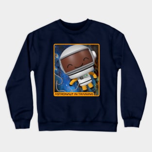 Astronaut in Training Crewneck Sweatshirt